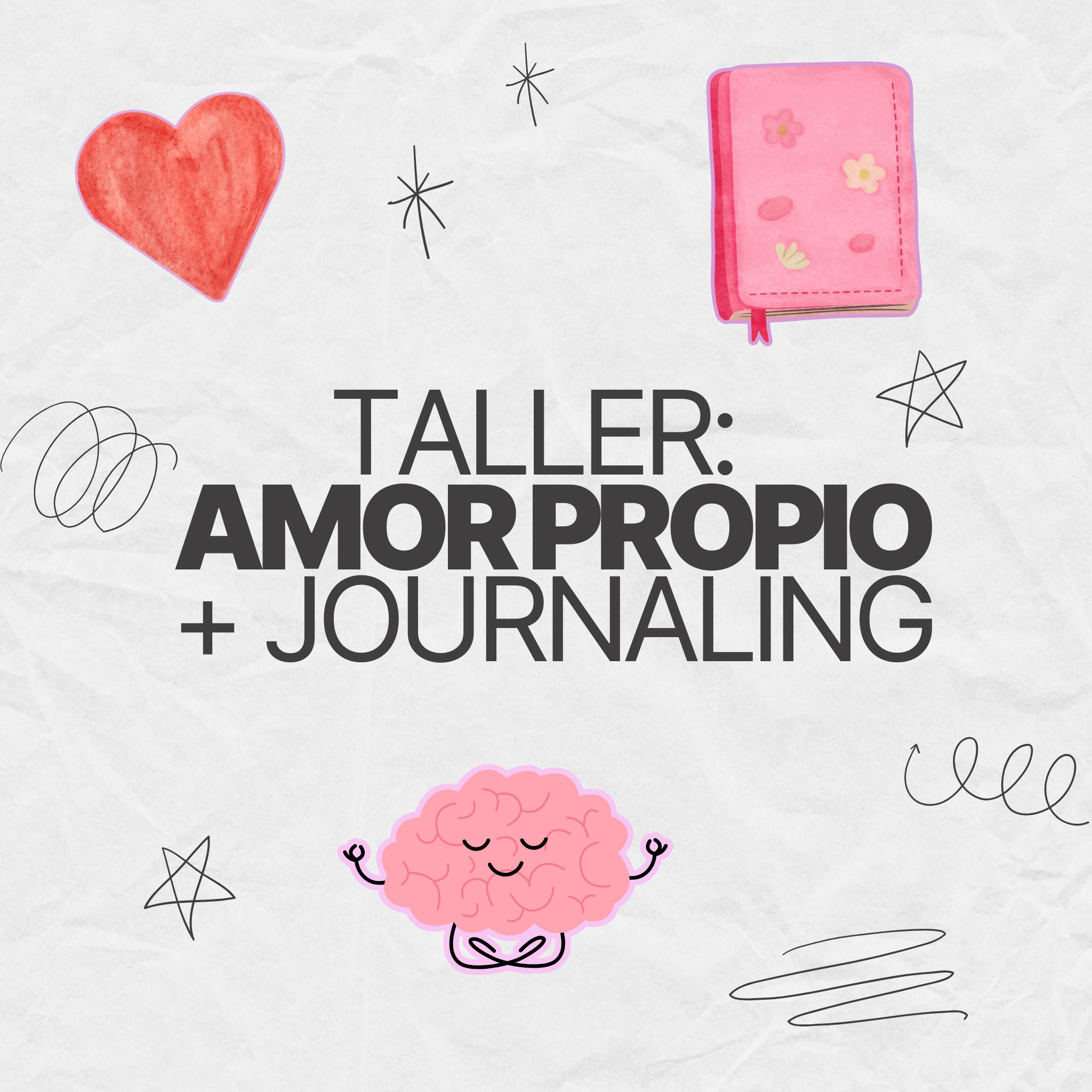Taller Virtual: Amor Propio + Journaling | Un espacio para volver a ti